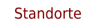 Standorte