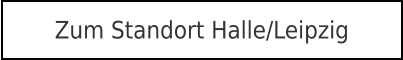 Zum Standort Halle/Leipzig