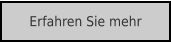 Erfahren Sie mehr