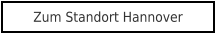 Zum Standort Hannover