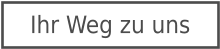 Ihr Weg zu uns